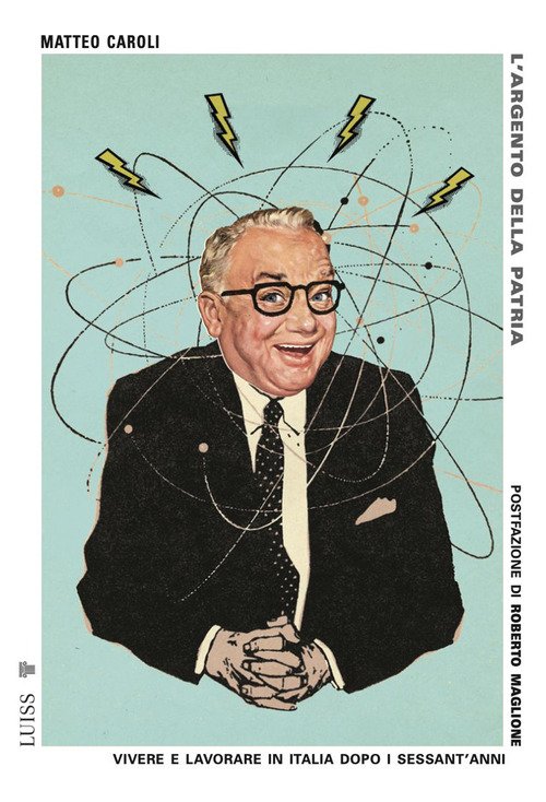 L'argento della patria. Vivere e lavorare in Italia dopo i sessant'anni