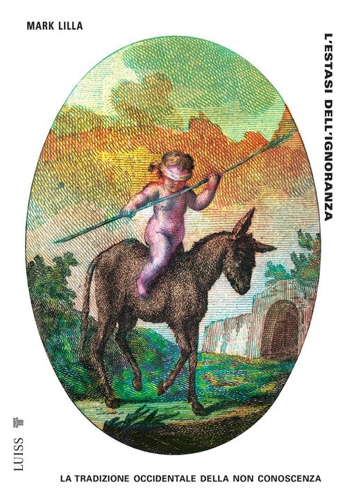 L'estasi dell'ignoranza. La tradizione occidentale della non conoscenza