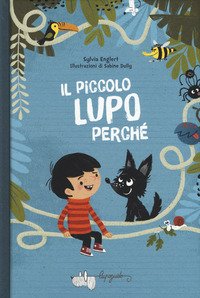 Il piccolo lupo perché