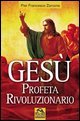 Gesù profeta rivoluzionario