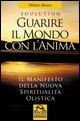 Guarire il mondo con l'anima