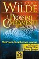 I prossimi cambiamenti