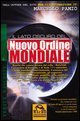Il lato oscuro del nuovo ordine mondiale