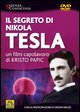 Il segreto di Nikola Tesla