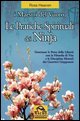 Le pratiche spirituali dei ninja. Dominare le porte della libertà con la filosofia di vita e le discipline mentali dei guerrieri giapponesi
