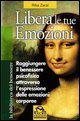 Libera le tue emozioni