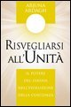 Risvegliarsi all'unità. Il potere del Diksha nell'evoluzione della coscienza