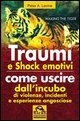 Traumi e shock emotivi