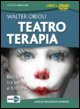 Teatroterapia. Recitare tra verità e finzione. DVD. Con libro. Cofanetto