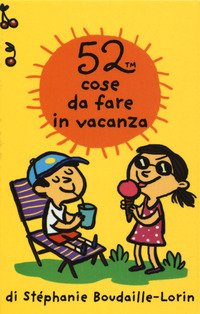 52 cose da fare in vacanza