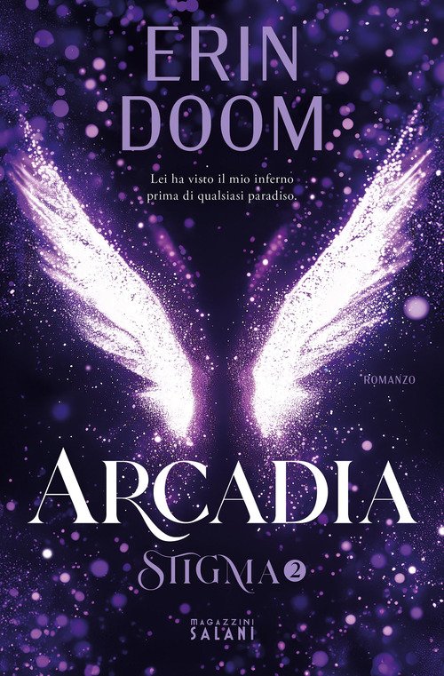 Arcadia. Stigma
