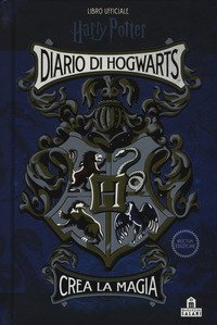 Diario di Hogwarts. Crea la magia. Libro ufficiale Harry Potter