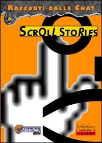 Scroll stories. Racconti dalle chat