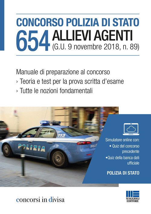 Concorso Polizia di Stato. 654 allievi agenti. Manuale di preparazione al concorso