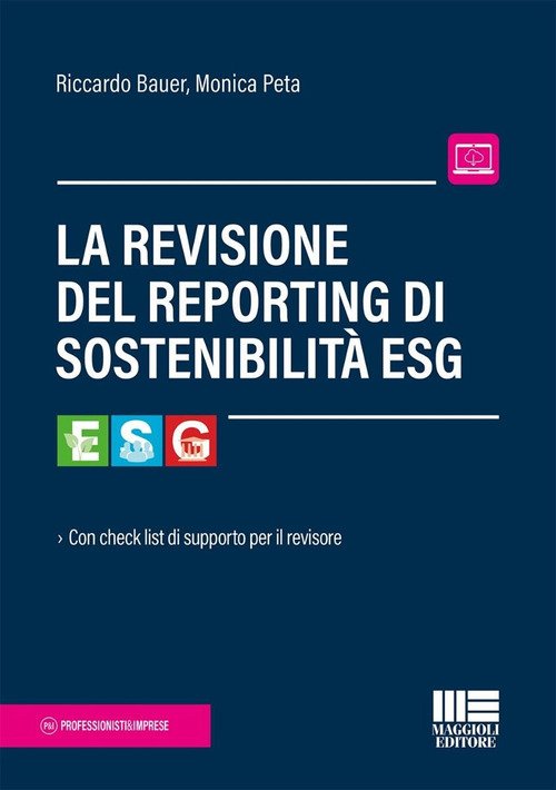 La revisione del reporting di sostenibilità ESG. Con check list di supporto per il revisore