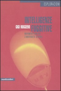 Intelligenze fuggitive