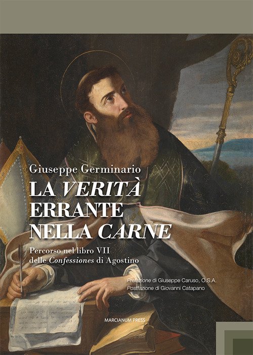 La verità errante nella carne. Percorso nel libro VII delle Confessiones di Agostino