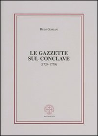 Le gazzette sul conclave (1724-1779)