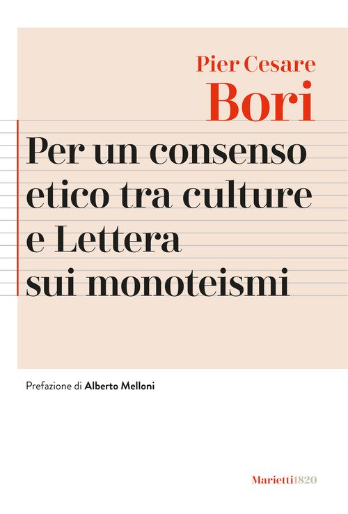Per un consenso etico tra le culture e Lettera sui monoteismi