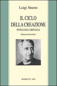 Il ciclo della creazione. Tetralogia cristiana