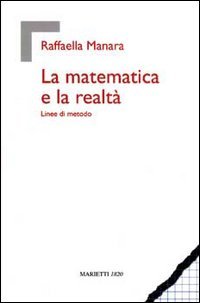 La matematica e la realtà