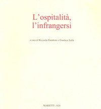 L'ospitalità, l'infrangersi