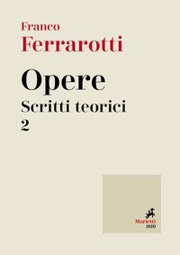 Opere. Scritti teorici