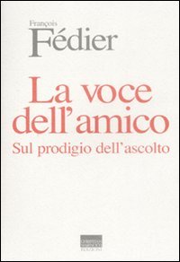 La voce dell'amico