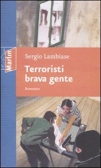 Terroristi brava gente