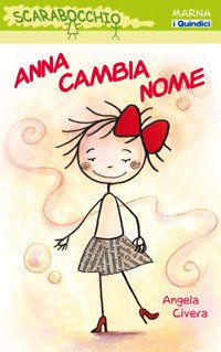 Anna cambia nome