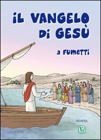 Il vangelo di Gesù a fumetti