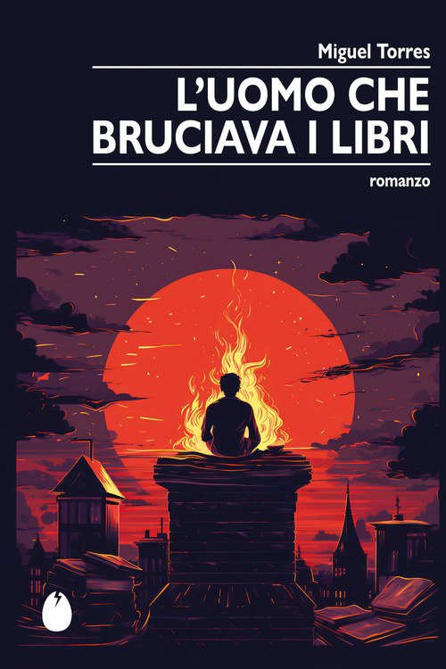 L'uomo che bruciava i libri