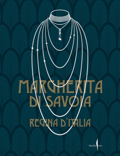 Margherita di Savoia regina d'Italia
