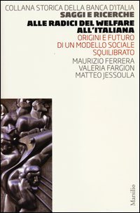 Alle radici del welfare all'italiana