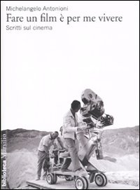 Fare un film è per me vivere