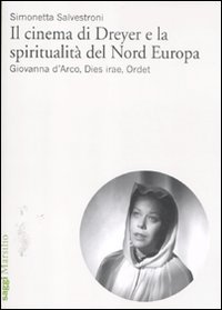 Il cinema di Dreyer e la spiritualità del Nord Europa