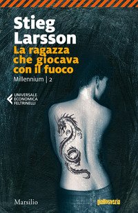 La ragazza che giocava con il fuoco. Millennium