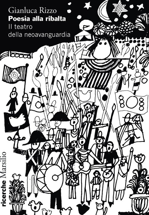 Poesia alla ribalta. Il teatro della neoavanguardia
