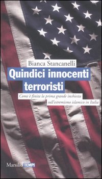 Quindici innocenti terroristi