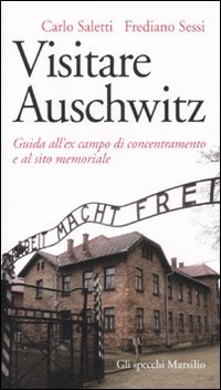 Visitando Auschwitz