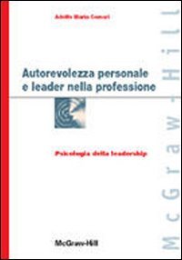 Autorevolezza Personale E Leader Nella Professione