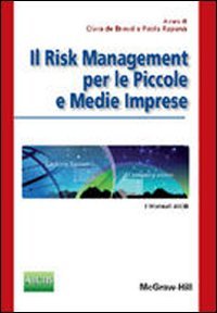 Risk Management Per Le Piccole E Medie Imprese. Con Dvd (il)