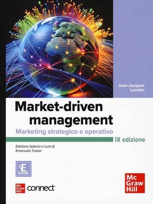 Market-driven management. Marketing strategico e operativo