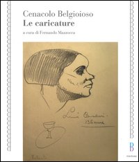 Cenacolo Belgioioso. Le caricature