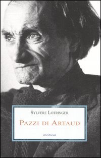 Pazzi di Artaud