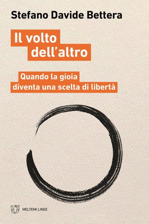 Il volto dell'altro. Quando la gioia diventa scelta di libertà