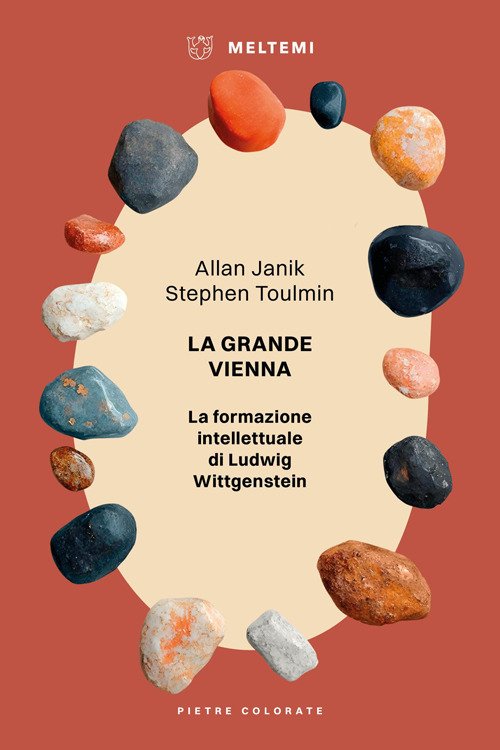La grande Vienna. La formazione intellettuale di Ludwig Wittgenstein