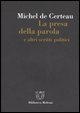 La presa della parola e altri scritti politici