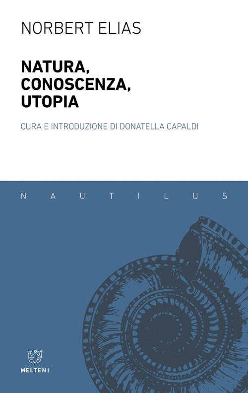 Natura, conoscenza, utopia