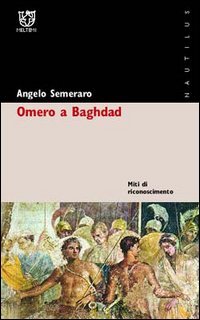 Omero a Baghdad
